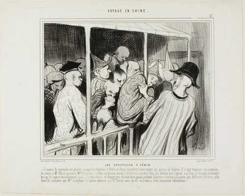 Theater Plays in Beijing. The love for the theater in Beijing is reaching almost absurd dimensions, and strangely enough in all the plays it is about whether Mr. Alfred will marry Miss Josephine. There is no better proof for the stupidity of the Chinese people caused by opium, because they don't even realise that they see the same play every night and they stand in line in front of different theaters every day, worried that Miss Josephine marries Mr. Oscar without them attending the touching wedding ceremony, plate 27 from Voyage En Chine by Honoré-Victorin Daumier, print, 1845