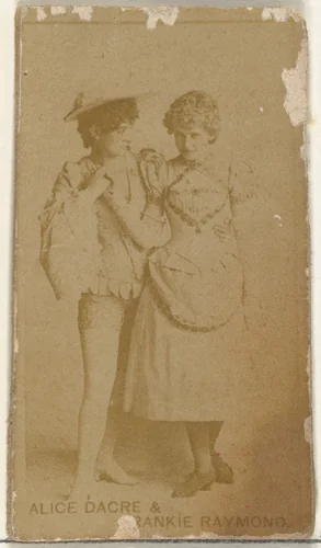 Alice Dacre and Frankie Raymond, from the Actors and Actresses series (N145-8) issued by Duke Sons & Co. to promote Duke Cigarettes by W. Duke, Sons & Co., photograph, 1890-1895