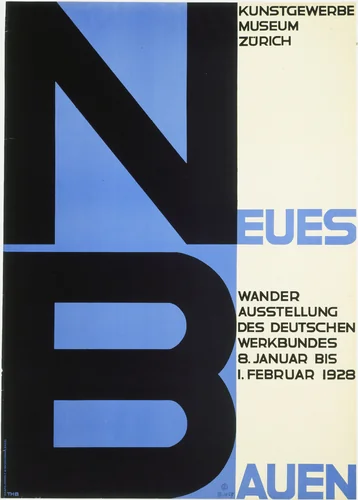 Neues Bauen (New Building) (Poster for Deutsche Werkbund Exhibition at the Kunstgewerbe Museum, Zürich) by Theo H. Ballmer, design, 1928