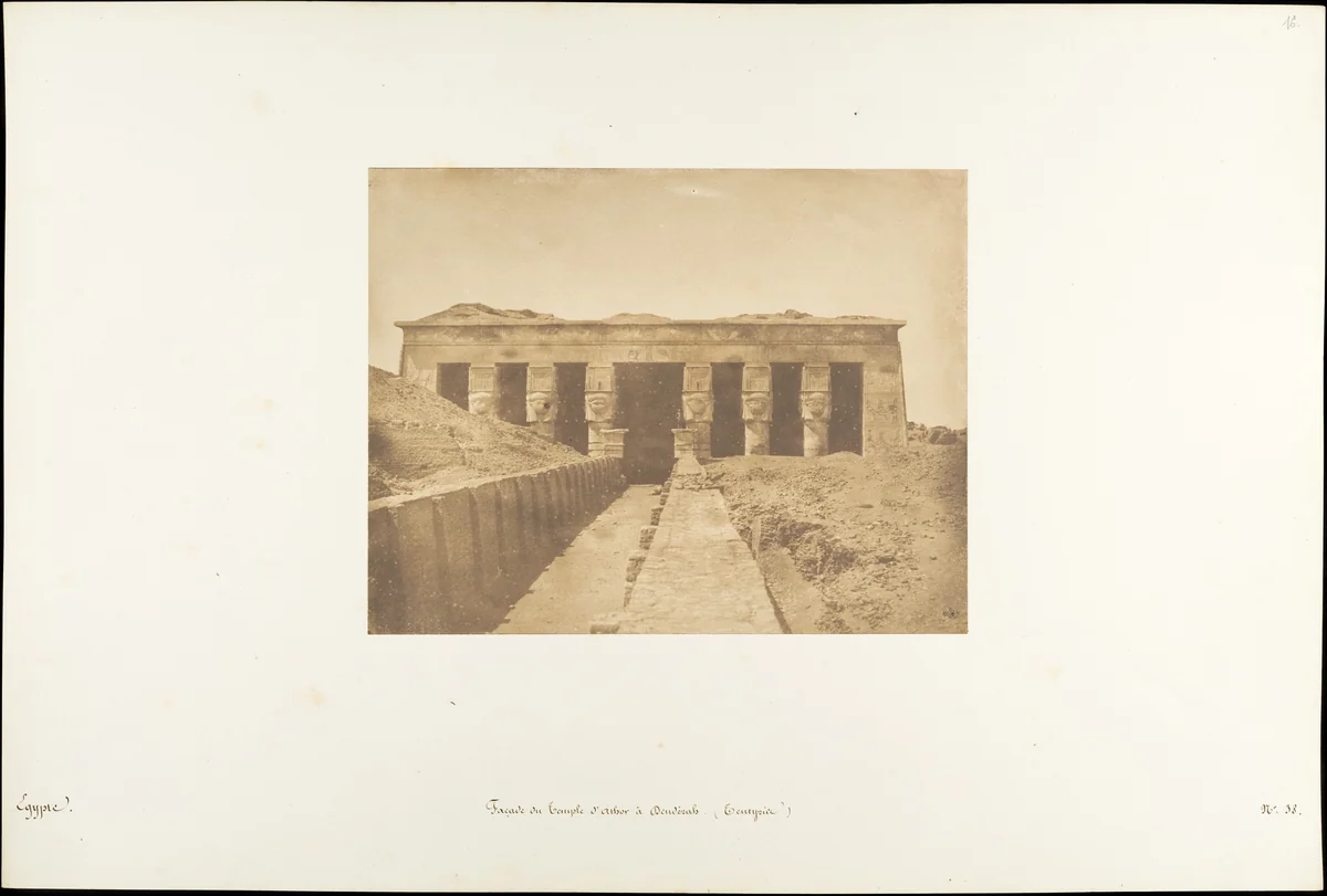 Façade du Temple d'Athor à Dendérah (Tentyris) by Maxime Du Camp, photograph, 1849-1850