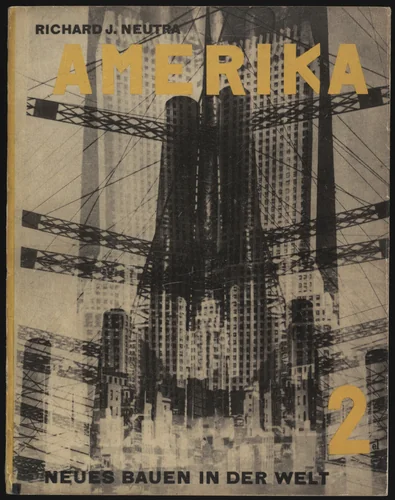 Amerika. Die Stilbildung des neuen Bauens in den Vereinigten Staaten (Neues Bauen in der Welt) (America: The Development of Style in New Buildings in the United States [New Ways of Building in the World]), vol. 2 by El Lissitzky, periodical, 1930