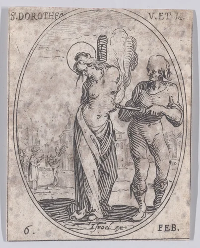 Ste. Dorothée, vierge et martyre (St. Dorothy, Virgin and Martyr), February 6th, from "Les Images De Tous Les Saincts et Saintes de L'Année" (Images of All of the Saints and Feast Days of the Year) by Jacques Callot, print, 1636