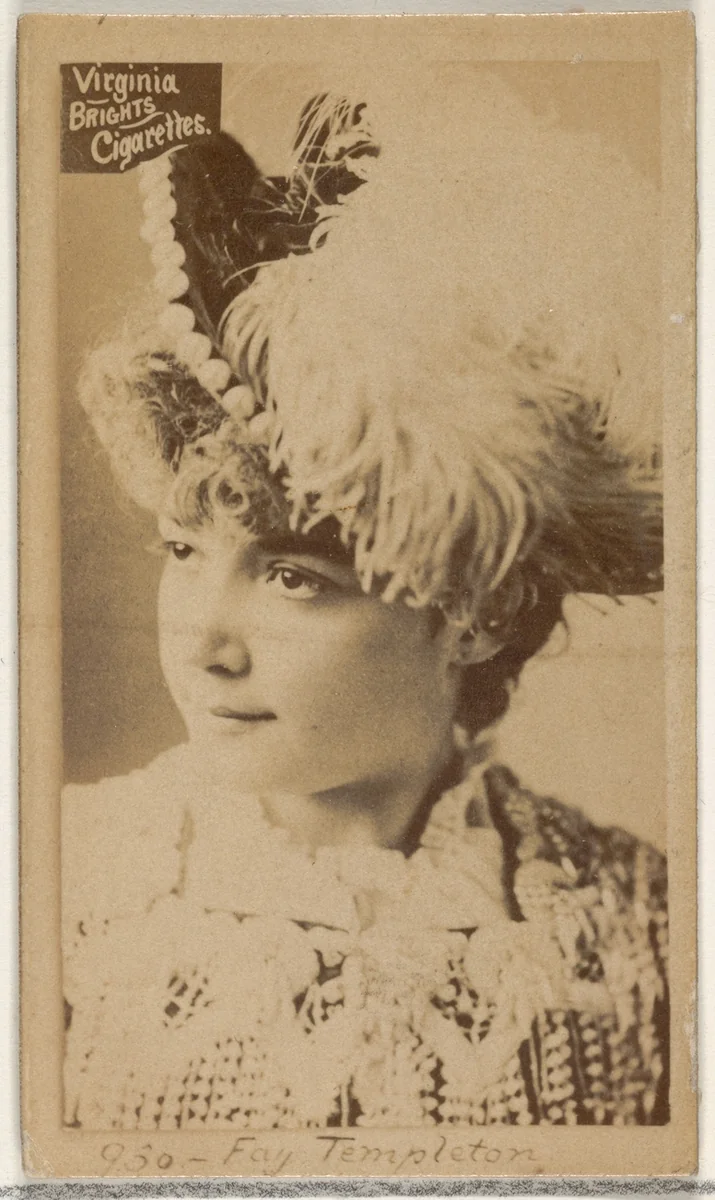 Card 930, Fay Templeton, from the Actors and Actresses series (N45, Type 2) for Virginia Brights Cigarettes by Allen & Ginter, photograph, 1885-1891