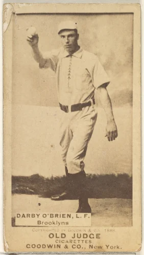Darby O'Brien, Left Field, Brooklyn Bridegrooms, from the Old Judge series (N172) for Old Judge Cigarettes by Goodwin & Company, photograph, 1888