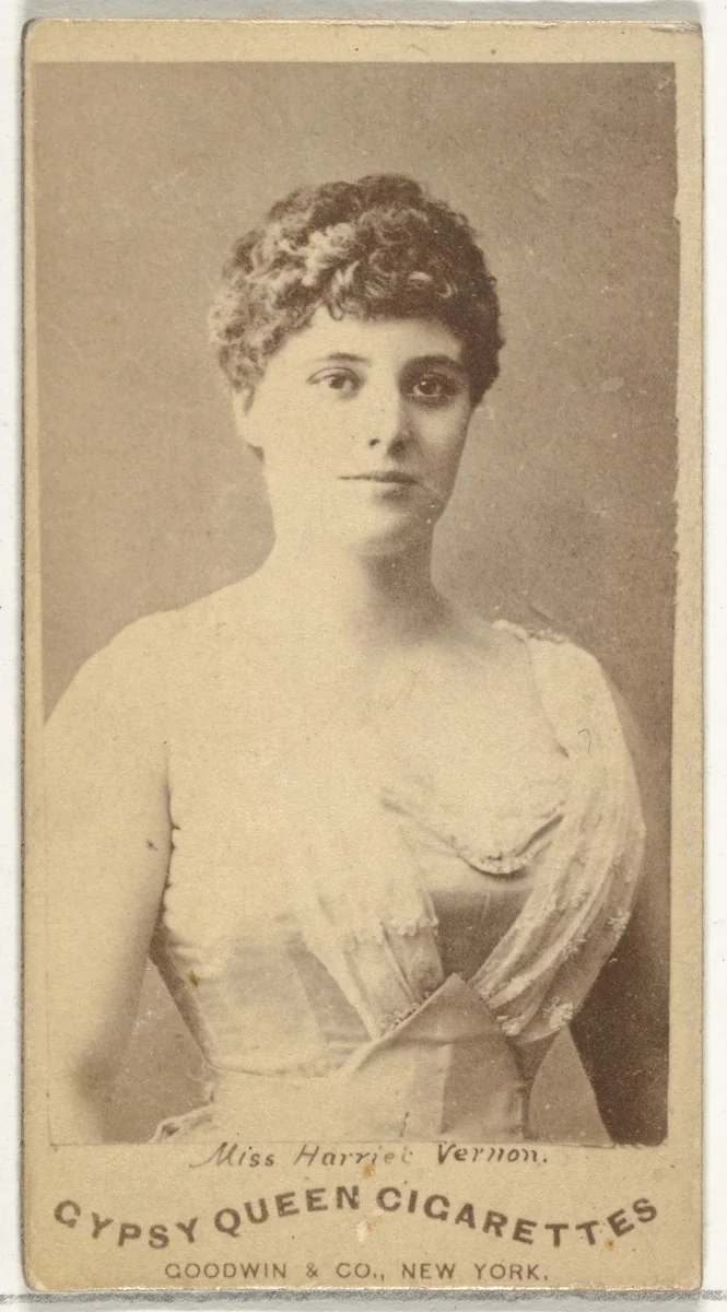 Miss Harriet Vernon, from the Actors and Actresses series (N171) for Gypsy Queen Cigarettes by Goodwin & Company, photograph, 1886-1890