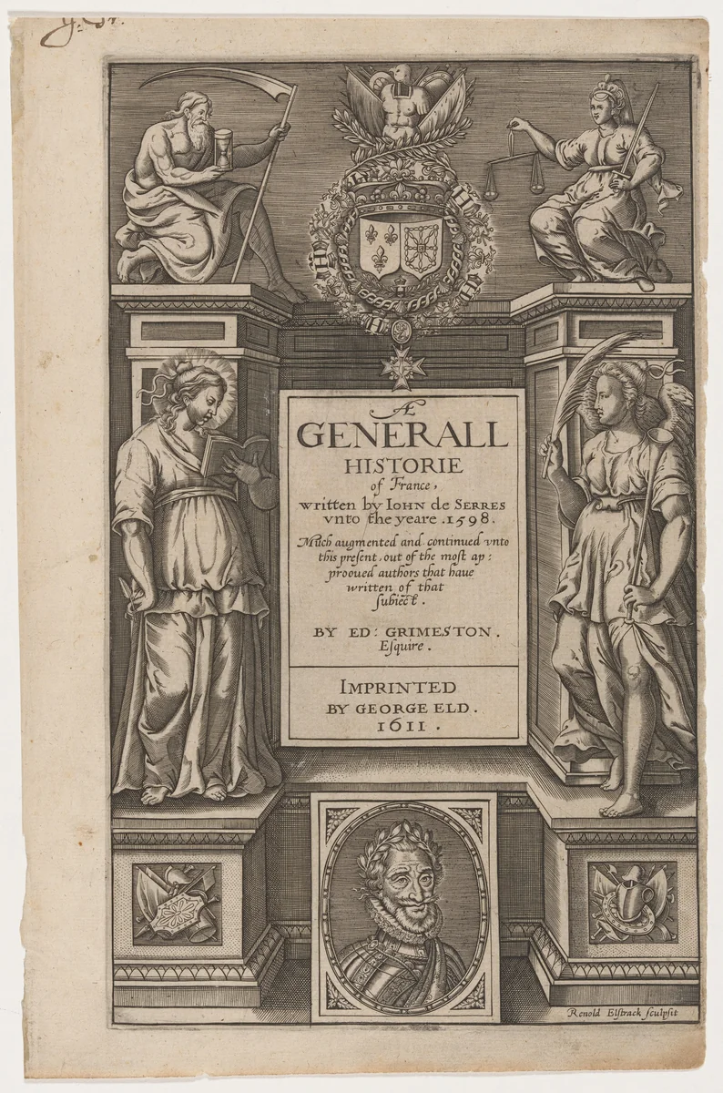 Title Page. Jean de Serres, Generall Historie of France by Renold Elstrack, print, 1571-1625