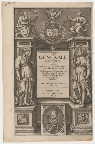 Title Page. Jean de Serres, Generall Historie of France by Renold Elstrack, print, 1571-1625