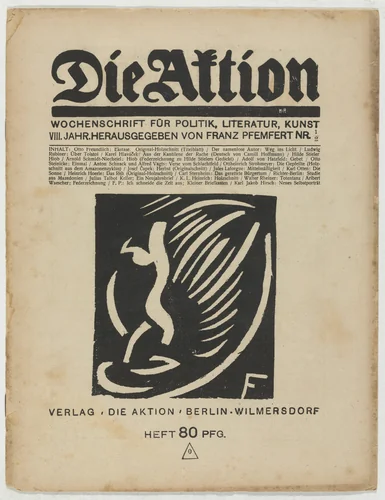 Die Aktion, vol. 8, no. 1/2 by Otto Freundlich
Josef Capek
Heinrich Hoerle
Karl Jacob Hirsch
Katharina Heise
Ottheinrich Strohmeyer, periodical, 1918