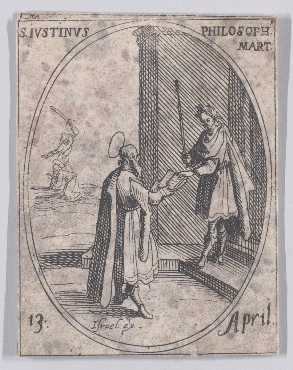 S. Justin, philosophe (St. Justin, Philosopher), April 13th, from "Les Images De Tous Les Saincts et Saintes de L'Année" (Images of All of the Saints and Religious Events of the Year) by Jacques Callot, print, 1636