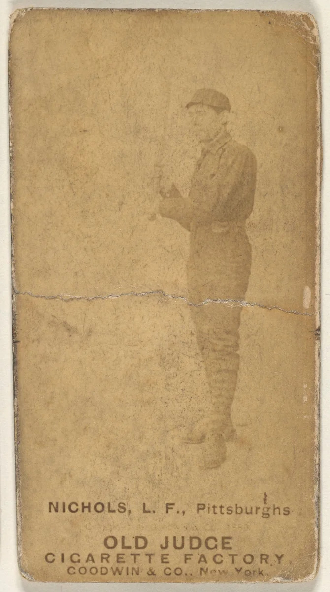 Nichols, Left Field, Pittsburgh, from the Old Judge series (N172) for Old Judge Cigarettes by Goodwin & Company, photograph, 1887-1890