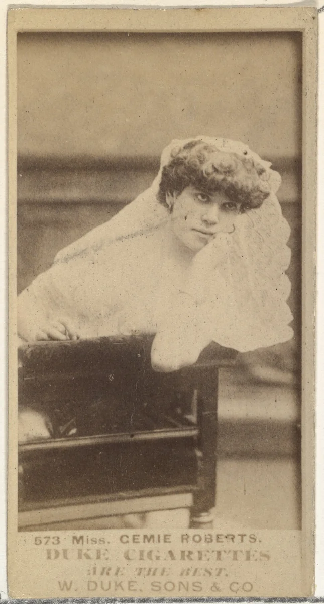 Card Number 573, Miss Cemie Roberts, from the Actors and Actresses series (N145-7) issued by Duke Sons & Co. to promote Duke Cigarettes by W. Duke, Sons & Co., photograph, 1880-1889