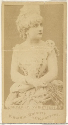 Dutailly, Variettees, from the Actors and Actresses series (N45, Type 1) for Virginia Brights Cigarettes by Allen & Ginter, photograph, 1885-1891