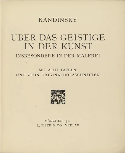 Über das Geistige in der Kunst: Insbesondere in der Malerei (Concerning the Spiritual in Art: Especially in Painting) by Wassily Kandinsky, illustrated book, 1911