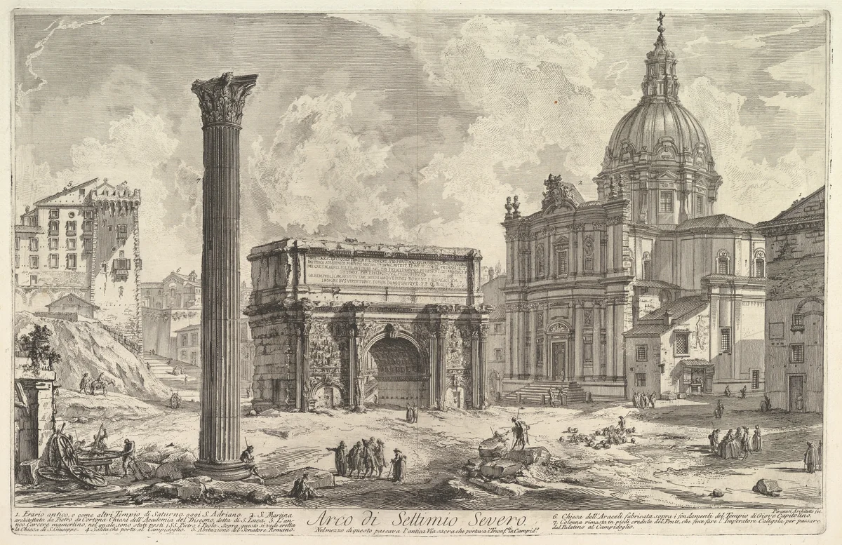 The Arch of Septimius Severus, with the Church of S. Martina on the right (Arco di Settimio Severo), from "Vedute di Roma" by Giovanni Battista Piranesi, print, 1754-1764