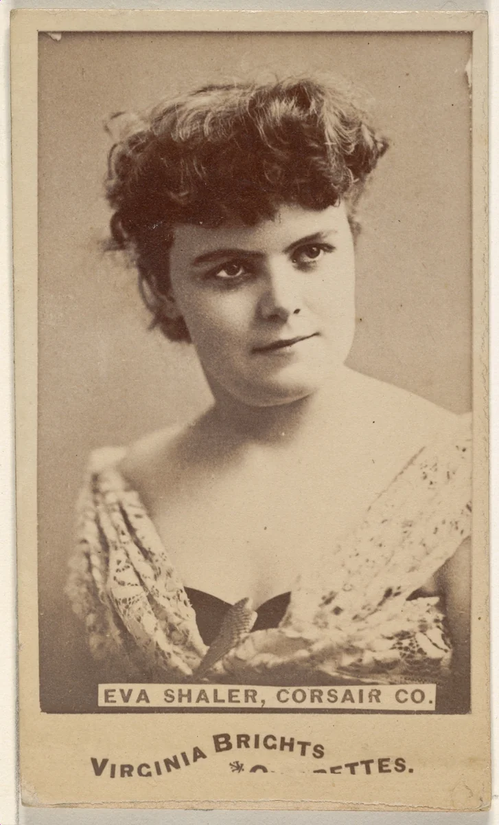 Eva Shaler, Corsair Co., from the Actors and Actresses series (N45, Type 6) for Virginia Brights Cigarettes by Allen & Ginter, photograph, 1885-1891