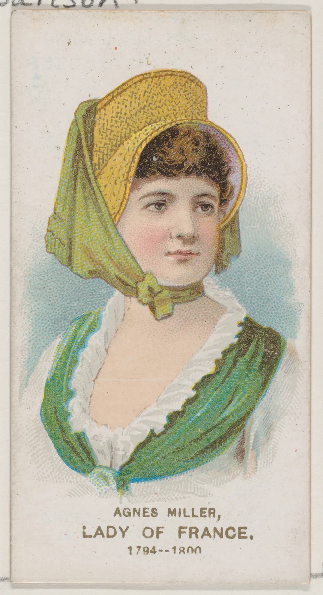 Agnes Miller Dressed as a Lady of France of 1794-1800, from the set Actors and Actresses, Second Series (N71) for Duke brand cigarettes by W. Duke, Sons & Co., print, 1888-1890