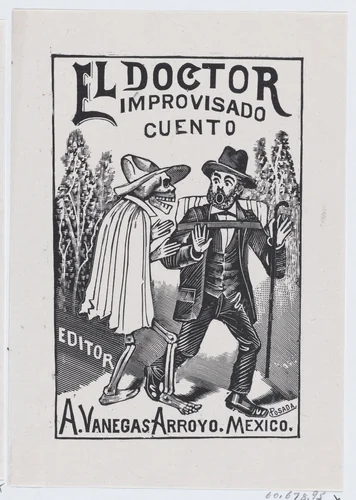 A skeleton wearing a cape speaking to a frightened man with a cane and backpack, illustration for 'El Doctor Improvisado (The Impromptu Doctor)' edited by Antonio Vanegas Arroyo by José Guadalupe Posada, print, 1880-1913
