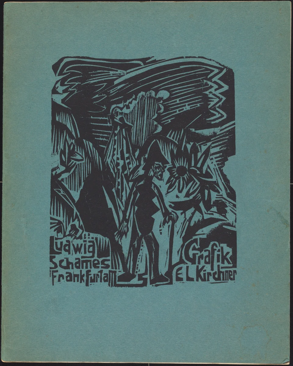 Ludwig Schames Frankfurt a M Grafik E L Kirchner (Ludwig Schames Frankfurt a M Graphic Art E L Kirchner) by Ernst Ludwig Kirchner, volume, 1880-1938