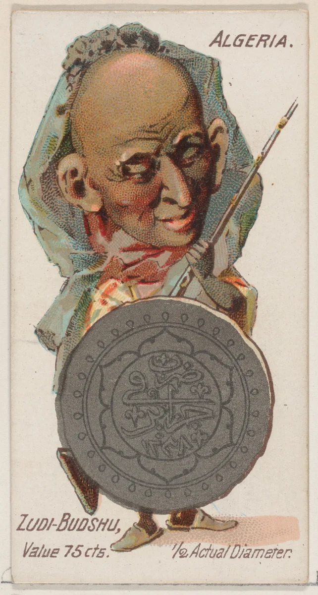 Caricatured Algerian, Zudi-Budshu, from the series Coins of All Nations (N72, variation 1) for Duke brand cigarettes by W. Duke, Sons & Co., print, 1889