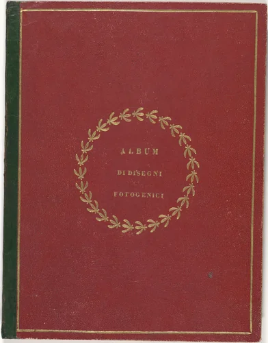 Album di disegni fotogenici by William Henry Fox Talbot, book, 1839-1840