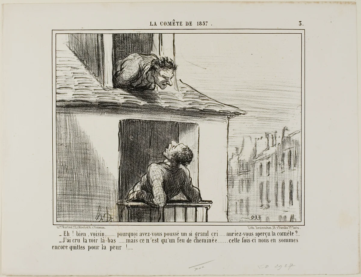 “- Hello, neighbour... what was all this yelling about... did you see the comet? - I thought I had seen it over there... but then it was just the fire from a chimney... this time we got off with no more than a fright,” plate 3 from La Cométe De 1857 by Honoré-Victorin Daumier, print, 1857