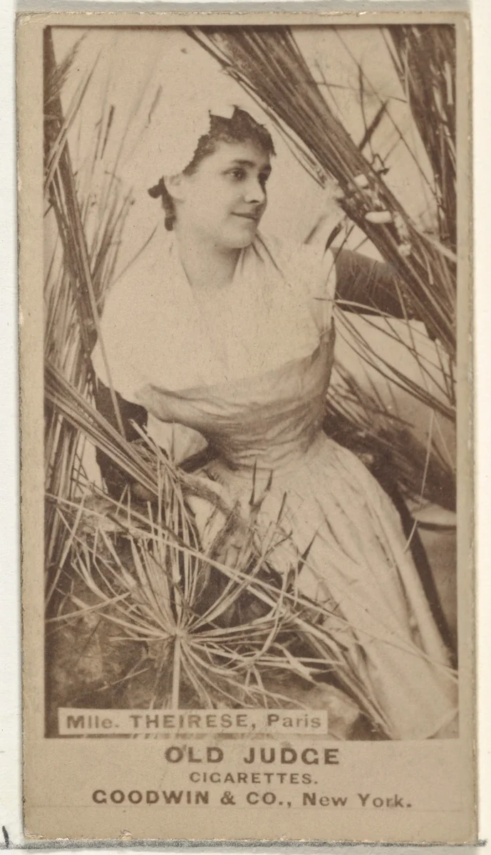 Mlle. Theirese, Paris, from the Actors and Actresses series (N171) for Old Judge Cigarettes by Goodwin & Company, photograph, 1886-1890