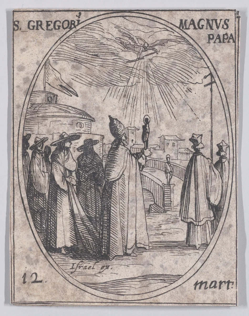 S. Grégoire le Grand, pape (St. Gregory the Great, Pope), March 12th, from "Les Images De Tous Les Saincts et Saintes de L'Année" (Images of All of the Saints and Religious Events of the Year) by Jacques Callot, print, 1636
