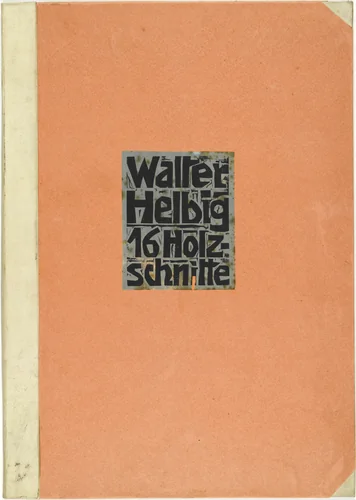 16 Woodcuts (16 Holzschnitte) by Walter Helbig, print, 1911