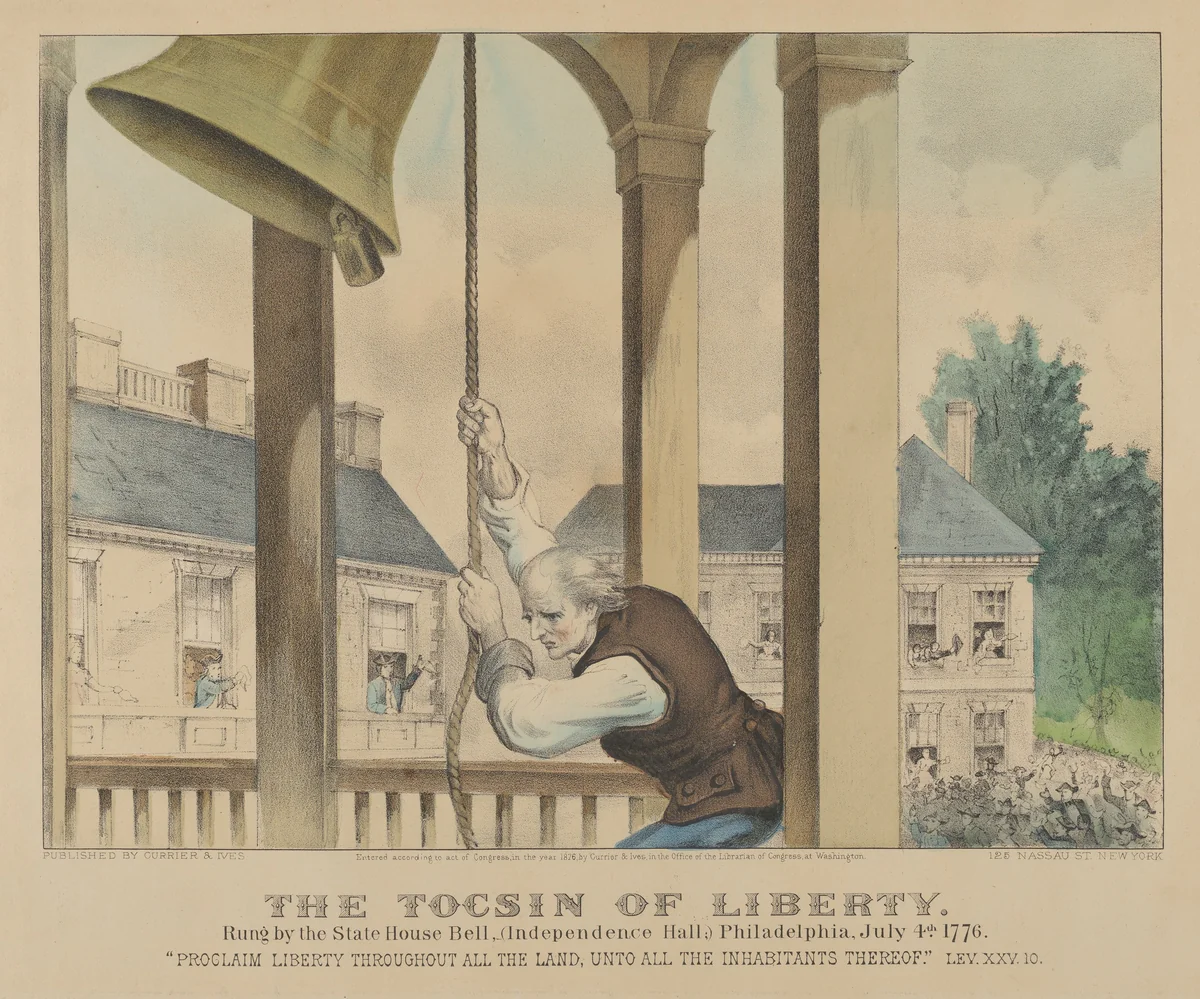 The Tocsin of Liberty–Rung by the State House Bell, (Independence Hall) Philadelphia, July 4th, 1776, "Proclaim liberty throughout all the land, unto all the inhabitants thereof" LEV.XXV.10. by Currier & Ives, print, 1876