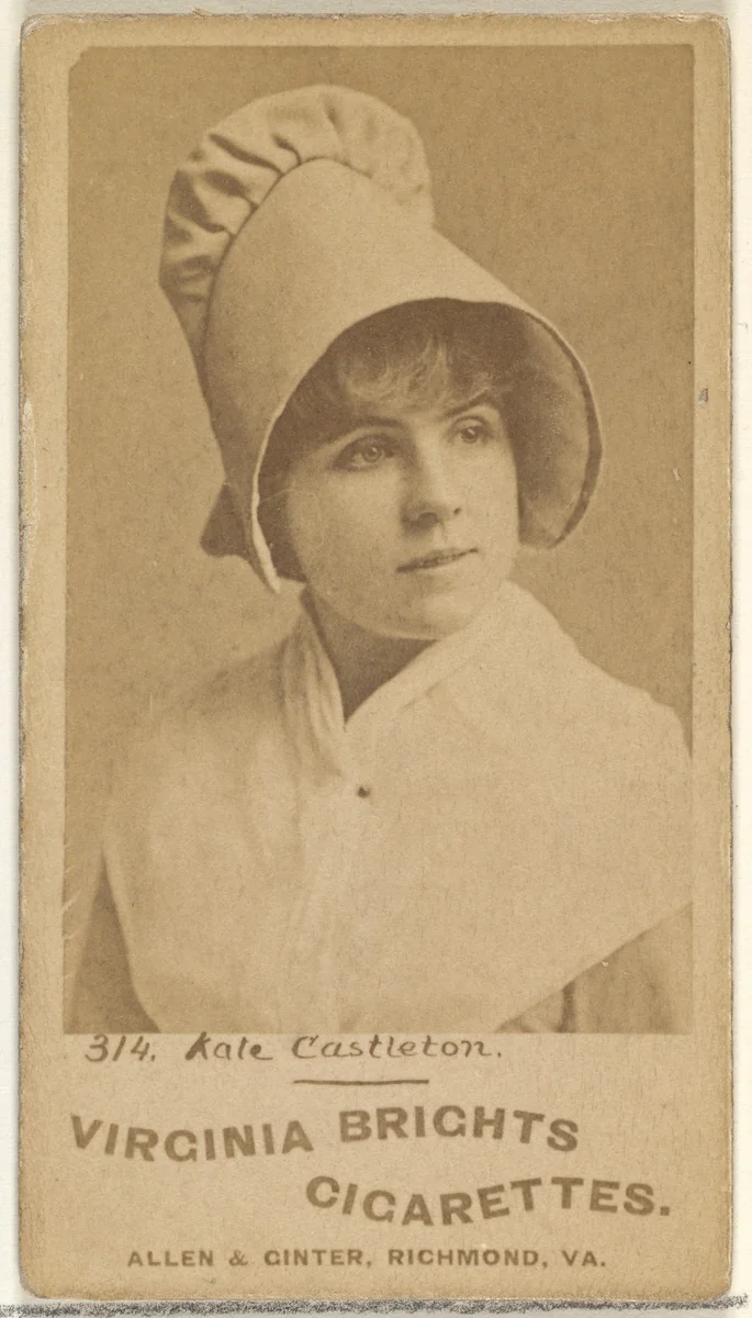 Card 314, Kate Castleton, from the Actors and Actresses series (N45, Type 1) for Virginia Brights Cigarettes by Allen & Ginter, photograph, 1885-1891