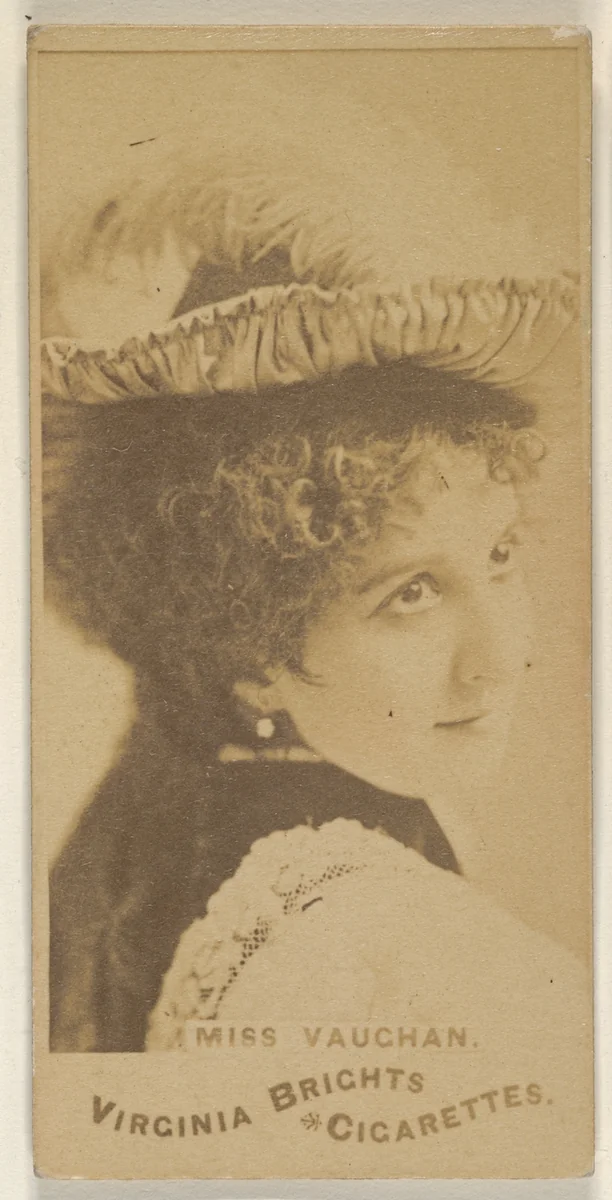 Miss Vaughan, from the Actors and Actresses series (N45, Type 1) for Virginia Brights Cigarettes by Allen & Ginter, photograph, 1885-1891