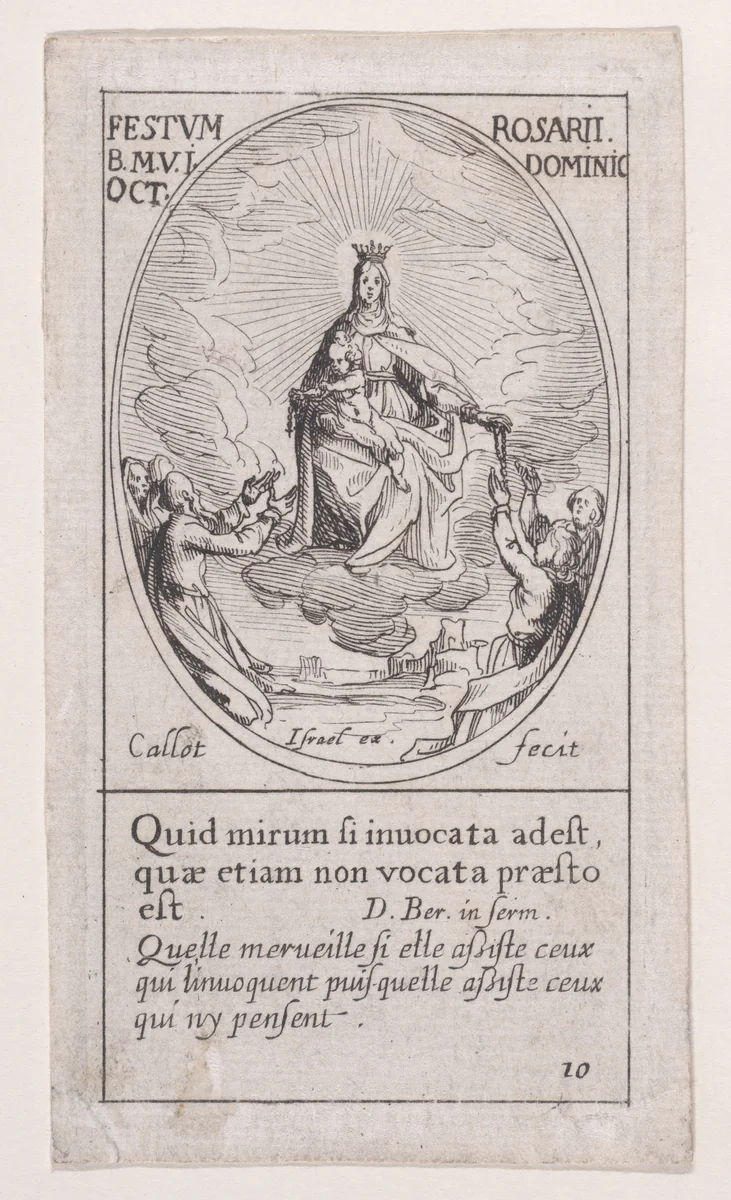 Notre-Dame du Rosaire, La Vierge (Feast of Our Lady of the Rosary), First Sunday in October, scene 10 from Images des Fêtes Mobiles (Images of Moveable Feasts from the Christian Calendar), part of "Les Images De Tous Les Saincts et Saintes de L'Année" (Images of All of the Saints and Religious Events of the Year) by Jacques Callot, print, 1627-1637