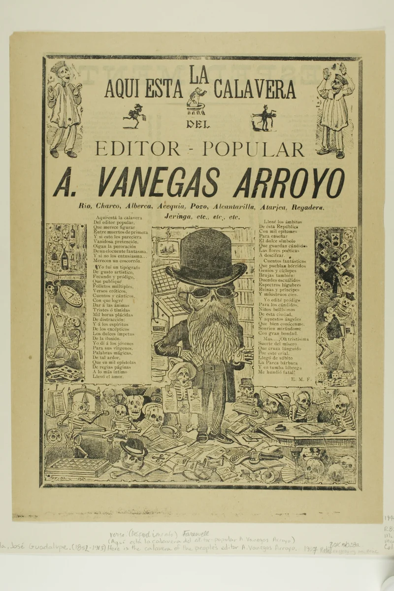 Here is the Calavera of the Popular Publisher A. Vanegas Arroyo by José Guadalupe Posada, print, 1907