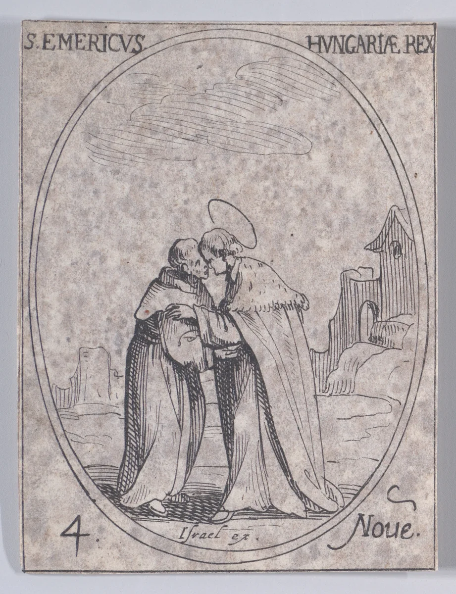 S. Emeri, Roi de Hongrie (St. Emeric, King of Hungary), from November 4th, from "Les Images De Tous Les Saincts et Saintes de L'Année" (Images of All of the Saints and Religious Events of the Year) by Jacques Callot, print, 1636