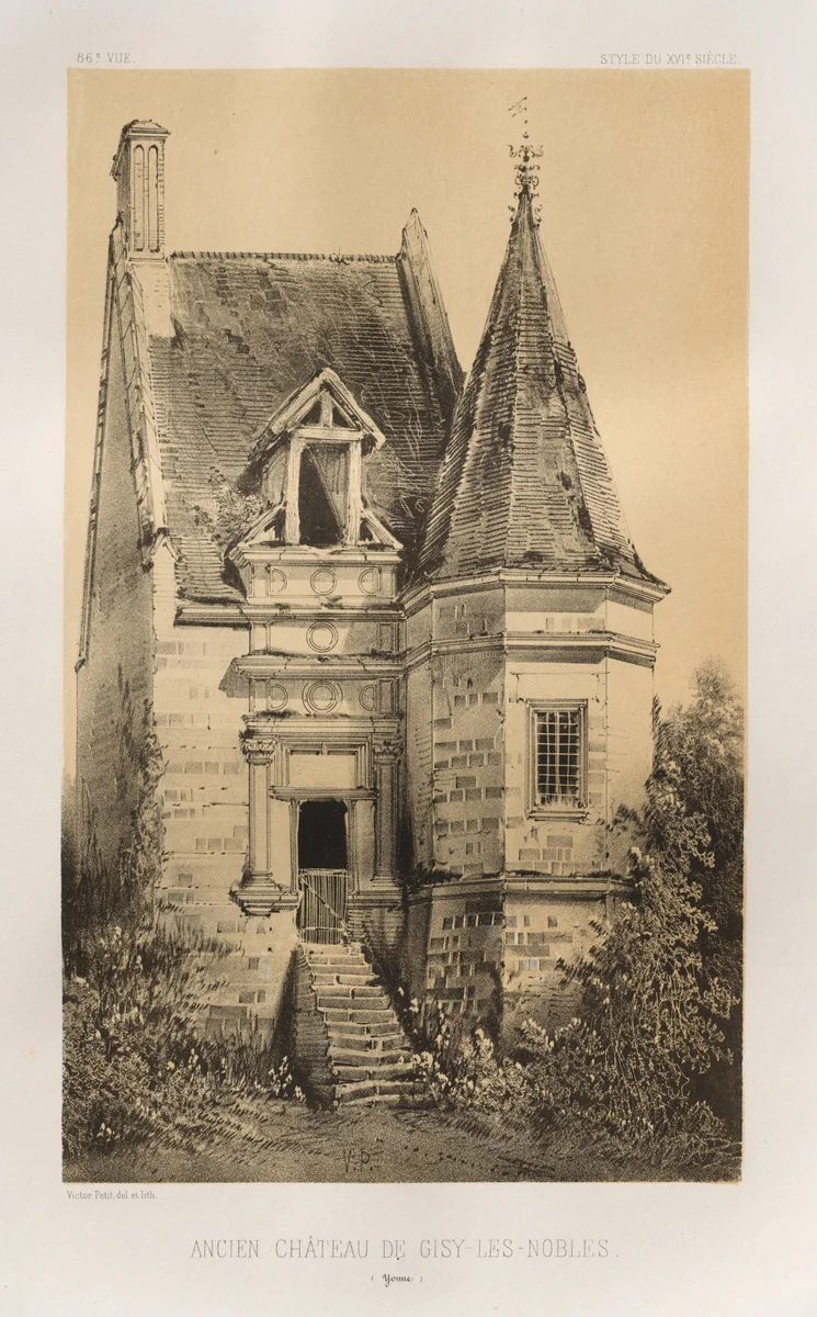 Architecture Pittoresque ou Monuments des XVeme. Et XVIeme. Siecles: Chateaux de France des XV et XVI Siecles: Pl. 86, Ancien Château de Gisy-Les-Nobles (Yonne) by Victor Petit, print, 1860