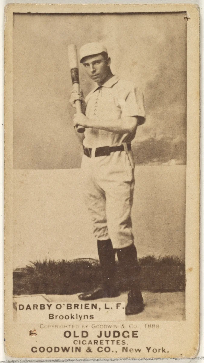 Darby O'Brien, Left Field, Brooklyn Bridegrooms, from the Old Judge series (N172) for Old Judge Cigarettes by Goodwin & Company, photograph, 1888