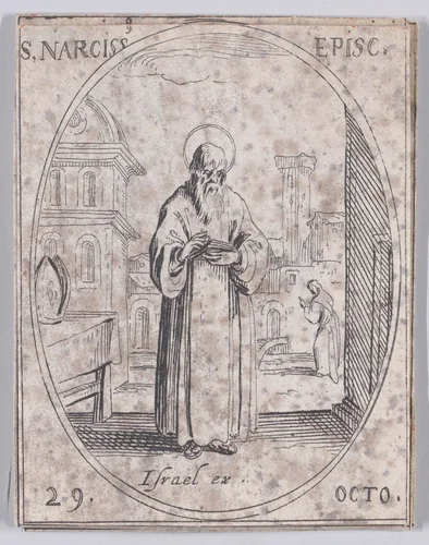 S. Narcisse, évêque (St. Narcissus, Bishop), October 29th, from "Les Images De Tous Les Saincts et Saintes de L'Année" (Images of All of the Saints and Religious Events of the Year) by Jacques Callot, print, 1636