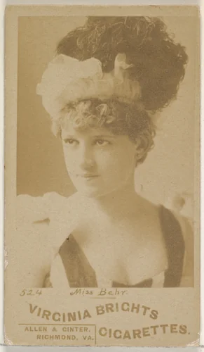 Card 524, Miss Behr, from the Actors and Actresses series (N45, Type 6) for Virginia Brights Cigarettes by Allen & Ginter, photograph, 1885-1891