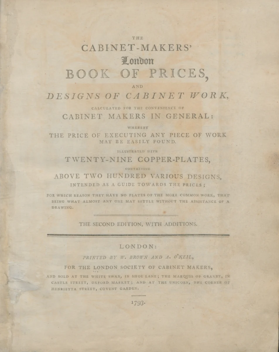 The cabinet-makers' London book of prices, and designs of cabinet work, calculated for the convenience of cabinet makers in general, whereby the price of executing any piece of work may be easily found by London Society of Cabinet Makers, artwork, 1793