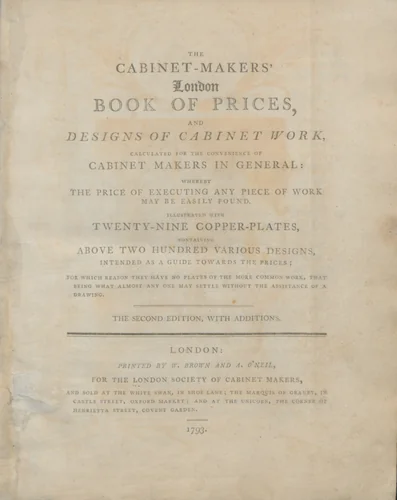 The cabinet-makers' London book of prices, and designs of cabinet work, calculated for the convenience of cabinet makers in general, whereby the price of executing any piece of work may be easily found by London Society of Cabinet Makers, artwork, 1793