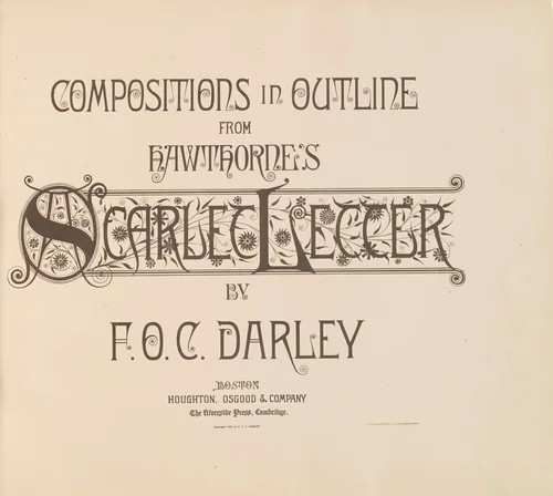 Compositions in Outline from Hawthorne's Scarlet Letter by Felix Octavius Carr Darley, volume, 1879