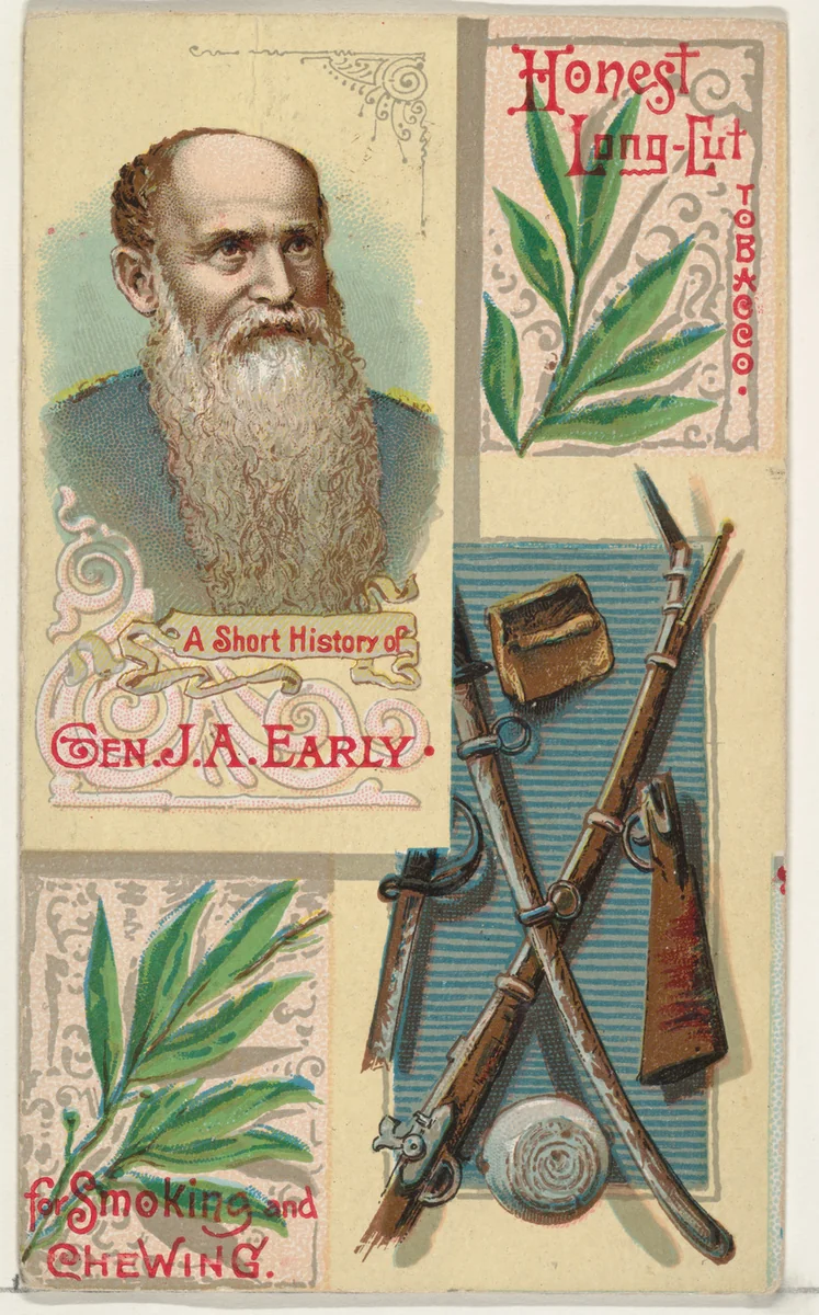 A Short History of General Jubal Anderson Early, from the Histories of Generals series (N114) issued by W. Duke, Sons & Co. to promote Honest Long Cut Smoking and Chewing Tobacco by W. Duke, Sons & Co., print, 1888