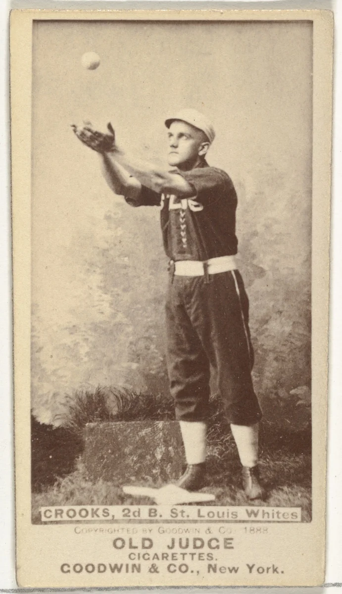 Crooks, 2nd Base, St. Louis Whites, from the Old Judge series (N172) for Old Judge Cigarettes by Goodwin & Company, photograph, 1888