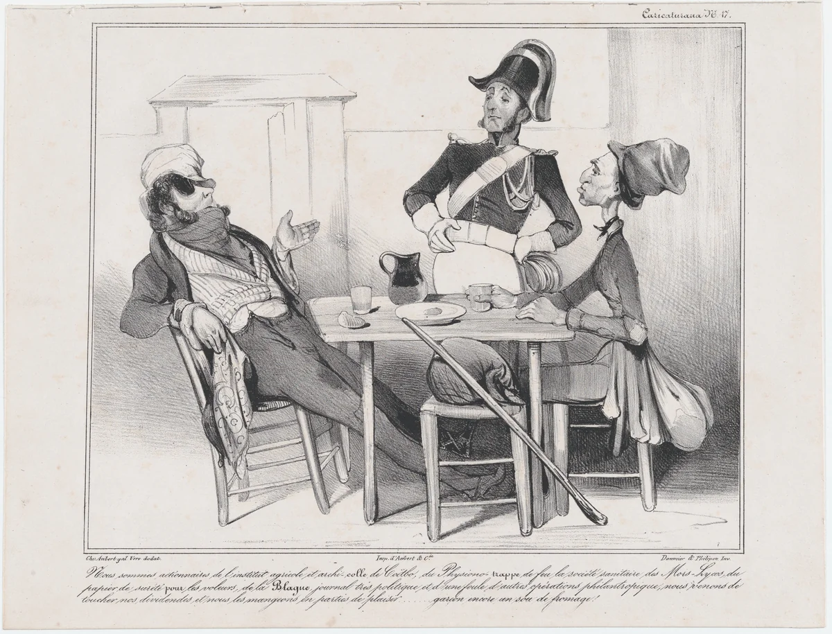 Plate 17: We're shareholders in the Institute of Agriculture..., from 'Caricaturana,' published in Les Robert Macaires by Honoré Daumier, print, 1838