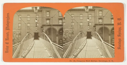 Congress Hall Bridge, Sartoga, N.Y.V by Baker & Record, photograph, 1875-1899
