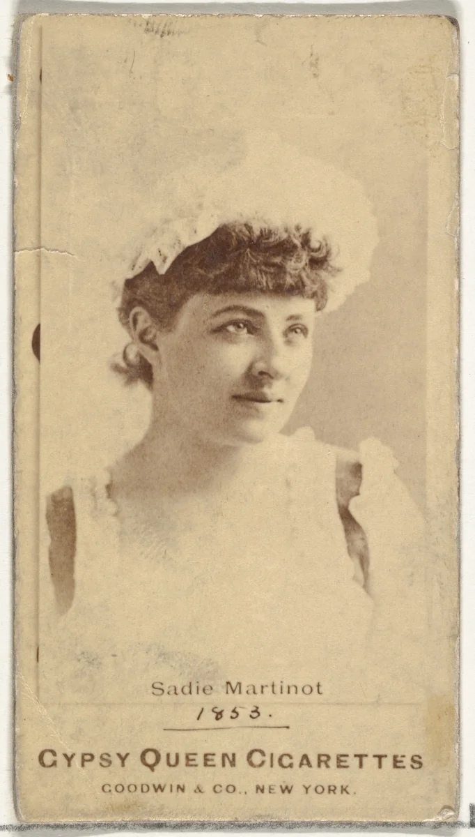 Sadie Martinot, from the Actors and Actresses series (N171) for Gypsy Queen Cigarettes by Goodwin & Company, photograph, 1886-1890