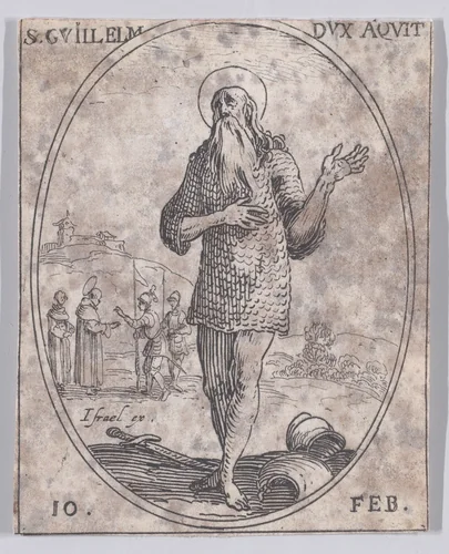 S. Guillaume, Duc d'Aquitaine (St. William, Duke of Aquitaine), February 10th, from "Les Images De Tous Les Saincts et Saintes de L'Année" (Images of All of the Saints and Religious Events of the Year) by Jacques Callot, print, 1636