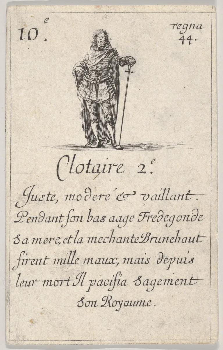 Clotaire 2.-e / Juste, moderé..., from "Game of the Kings of France" (Jeu des Rois de France) by Stefano della Bella, print, 1644