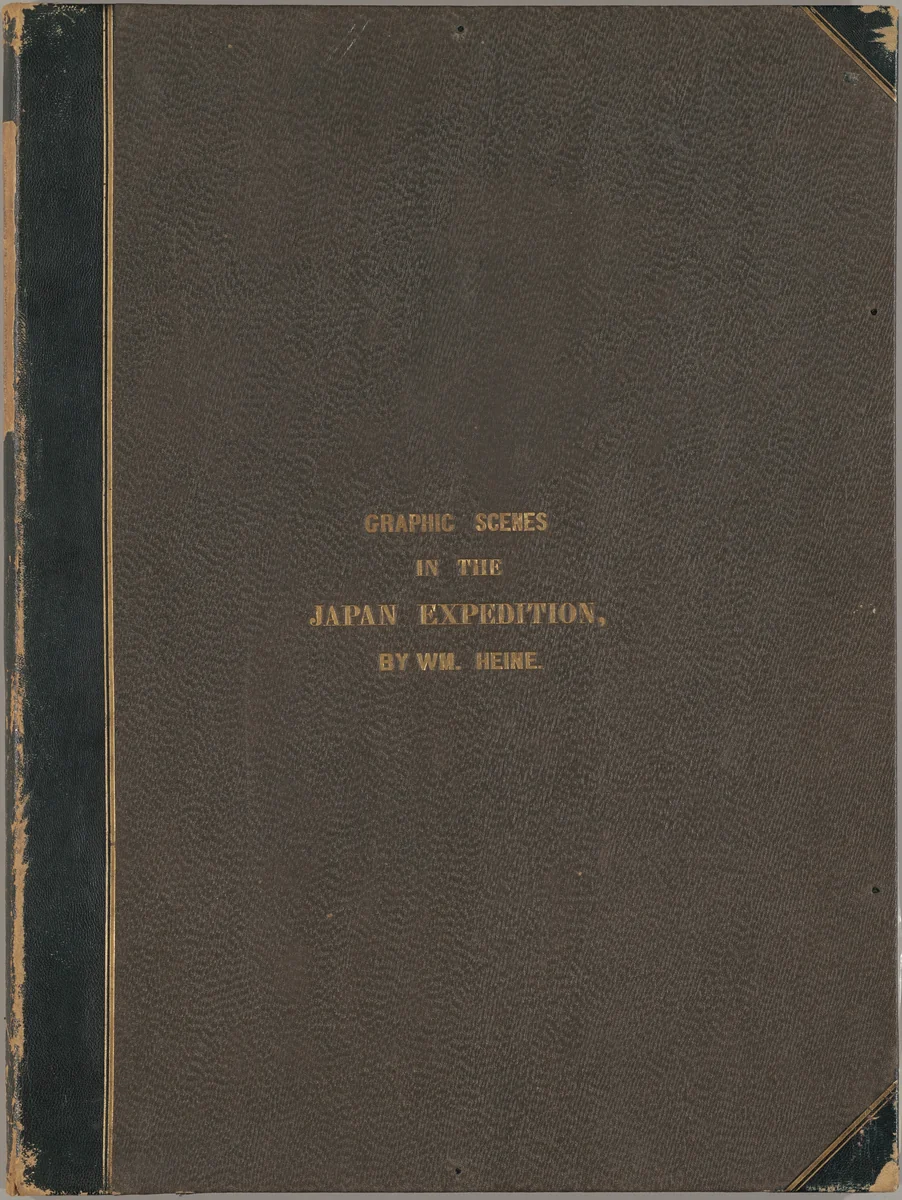 Graphic Scenes of the Japan Expedition by William Heine, portfolio, 1856