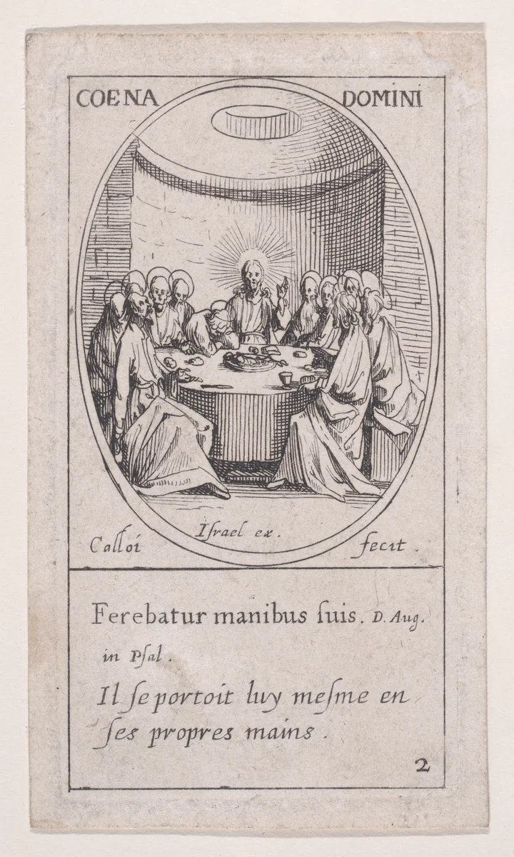 La Sainte-Cène (The Last Supper), Maundy Thursday, scene 2 from Images des Fêtes Mobiles (Images of Moveable Feasts from the Christian Calendar), part of "Les Images De Tous Les Saincts et Saintes de L'Année" (Images of All of the Saints and Religious Events of the Year) by Jacques Callot, print, 1627-1637